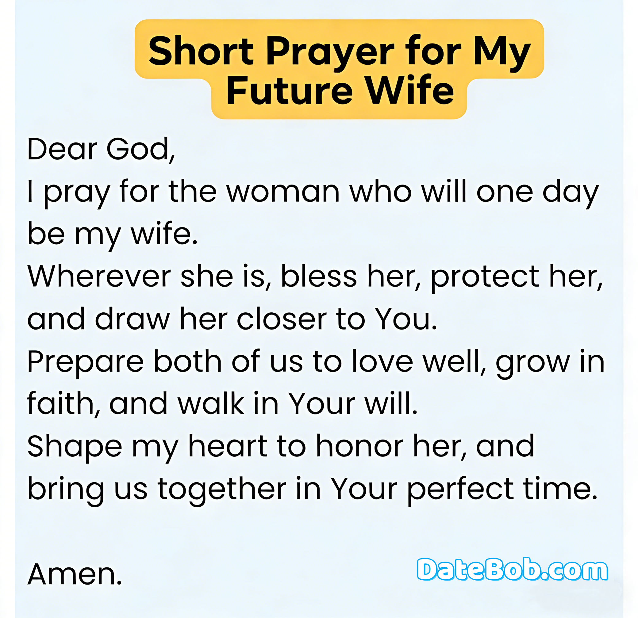Bob's short prayer for his future wife